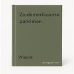 Zuidamerikaanse parkieten 9789003964007 Vriends, Boeken, Verzenden, Gelezen, Vriends