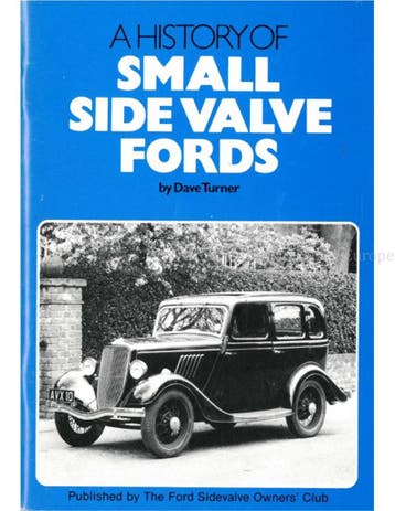 A HISTORY OF SMALL SIDE VALVE FORDS, Boeken, Nieuw, Ford, Author