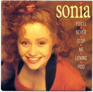 vinyl single 7 inch - Sonia - Youll Never Stop Me Loving..., Verzenden, Zo goed als nieuw, 7 inch, Pop