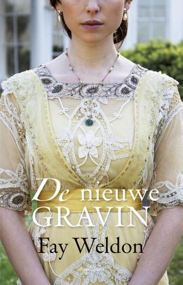 De nieuwe gravin / Liefde & erfenis-trilogie / 3 Fay Weldon, Verzenden, Gelezen, Fay Weldon