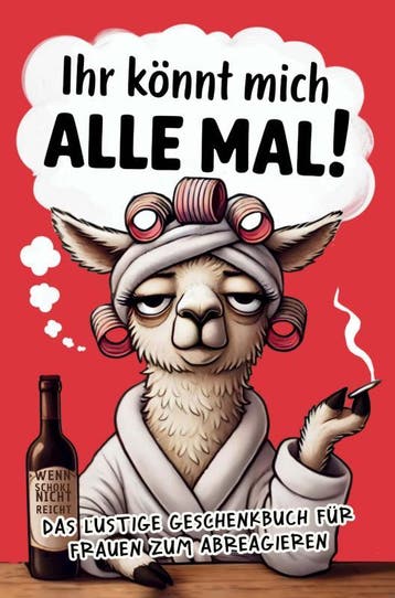 Ihr Könnt Mich Alle Mal | Fanny Sauer | Nieuw, Ophalen of Verzenden, Nieuw, Fanny Sauer