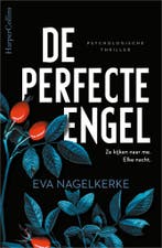De perfecte engel (9789402707182, Eva Nagelkerke), Boeken, Verzenden, Nieuw