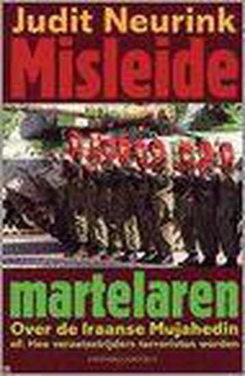 Misleide martelaren - J. Neurink 9789025426224, Verzenden, Gelezen, J. Neurink