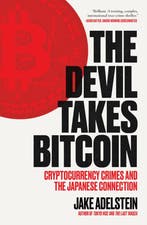 9781964992174 The Devil Takes Bitcoin Jake Adelstein, Verzenden, Nieuw, Jake Adelstein