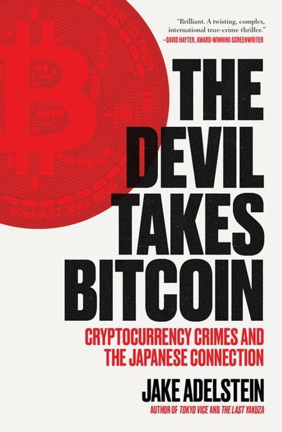 9781964992174 The Devil Takes Bitcoin Jake Adelstein, Boeken, Studieboeken en Cursussen, Nieuw, Verzenden