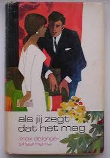Als jij zegt dat het mag 9789024252565 Lange Praamsma, Verzenden, Gelezen, Lange Praamsma