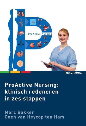 ProActive Nursing: klinisch redeneren in zes stappen, Boeken, Verzenden, Zo goed als nieuw, Coen Van Heycop ten Ham