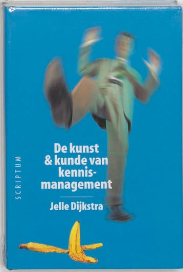 Kunst en kunde van kennismanagement 9789055941988, Boeken, Verzenden, Zo goed als nieuw, J. Dijkstra