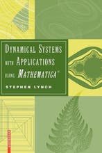 Dynamical Systems with Applications using Mathematica (R), Verzenden, Zo goed als nieuw, Stephen Lynch