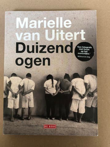 Marielle van Uitert - Documentaire Fotografie - Duizend Ogen, Boeken, Ophalen of Verzenden, Zo goed als nieuw, Fotografen