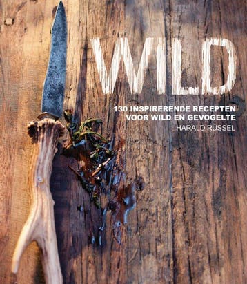 Wild / Dat is lekker! 9789045206738 Harald Russel, Verzenden, Zo goed als nieuw, Harald Russel