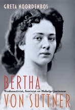 9789463014434 Bertha von Suttner Greta Noordenbos, Boeken, Verzenden, Nieuw, Greta Noordenbos