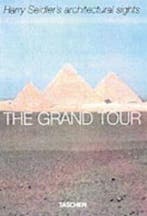 The grand tour | 9783822825556 | SEIDLER, Harry, Boeken, Zo goed als nieuw, SEIDLER, Harry