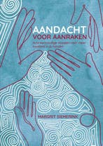Aandacht Voor Aanraken 9789465102047 M.C.M. Siemerink, Boeken, Ophalen of Verzenden, Nieuw, M.C.M. Siemerink