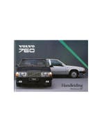 1987 VOLVO 760 INSTRUCTIEBOEKJE NEDERLANDS