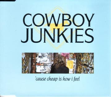 cd single - Cowboy Junkies - Cause Cheap Is How I Feel, Verzenden, Zo goed als nieuw, Rock en Metal