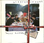 Altered Images - Happy Birthday, Ophalen of Verzenden, Gebruikt