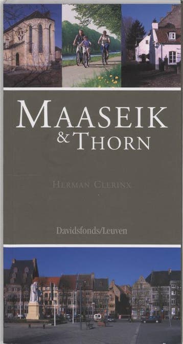 Maaseik en Thorn 9789058262219 H. Clerinx, Verzenden, Gelezen, H. Clerinx