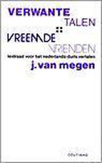 Verwante talen, vreemde vrienden - van Megen, Verzenden, Gelezen