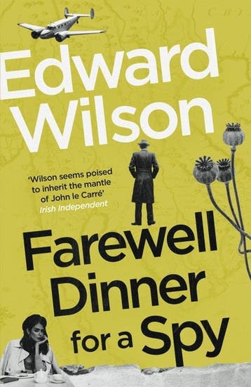 William Catesby- Farewell Dinner for a Spy - Edward Wilson, Boeken, Verzenden, Zo goed als nieuw, Edward Wilson