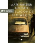 De slag om de Blauwbrug / De tandeloze tijd / Proloog, Boeken, Verzenden, Gelezen, A.F.Th. van der Heijden