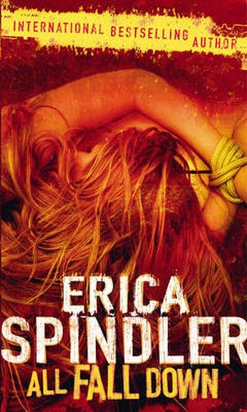 All Fall Down - Erica Spindler 9780778301646, Verzenden, Zo goed als nieuw, Erica Spindler