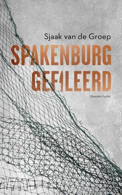 Spakenburg gefileerd | 9789021472294 | Sjaak van de Groep, Boeken, Literatuur, Zo goed als nieuw, Ophalen of Verzenden