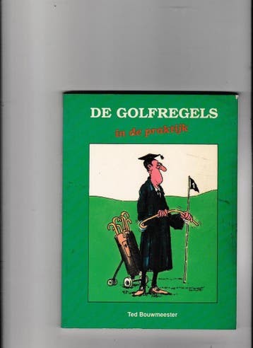 Golfregels in de praktyk - Hans Bouwmeester 9789065554796, Verzenden, Gelezen, Hans Bouwmeester
