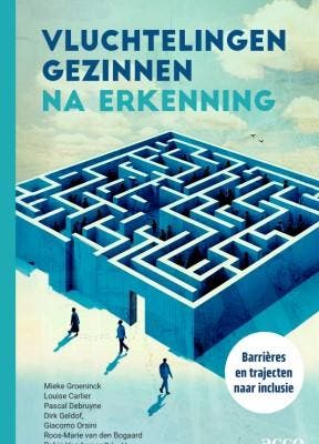 Vluchtelingengezinnen Na Erkenning | Nieuw, Ophalen of Verzenden, Nieuw, Dirk Geldof; Mieke Groeninck; Louise Carlier; Roos-Marie Van den Bogaard; Giacomo Orsini; Robin Vandevoordt
