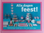 Alle dagen feest! Feestelijke inspiratie voor het hele jaar, Boeken, Verzenden, Gelezen, Wendela van 't Hof