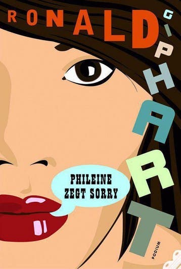 Phileine zegt sorry - Ronald Giphart 9789057590061, Verzenden, Gelezen, Ronald Giphart