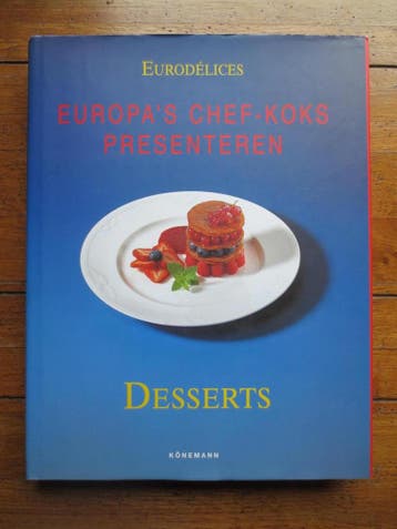 EURODELICES: DESSERTS - Fabien Bellahsen en Dan Rouche, Verzenden, Gelezen, Fabien Bellahsen en Dan Rouche