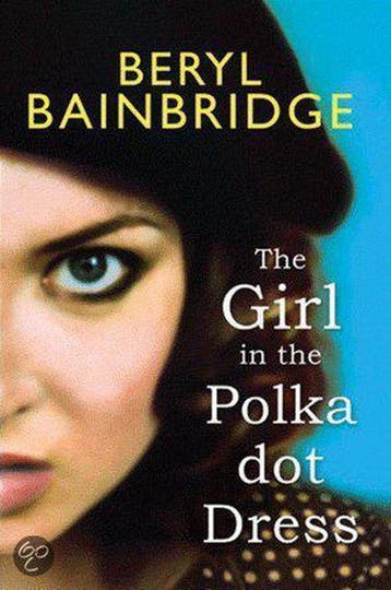 The Girl In The Polka Dot Dress - Beryl Bainbridge, Verzenden, Gelezen, Beryl Bainbridge