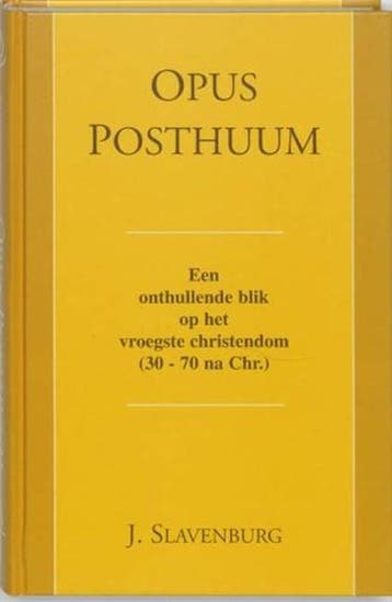 Opus Posthuum | 9789020285598 | SLAVENBURG, Jacob, Zo goed als nieuw, SLAVENBURG, Jacob