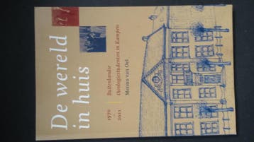 De wereld in huis - Menno van Oel 9789073954854, Verzenden, Zo goed als nieuw, Menno van Oel