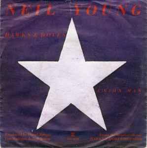 vinyl single 7 inch - Neil Young - Hawks &amp; Doves / Un..., Cd's en Dvd's, Vinyl Singles, Verzenden, Zo goed als nieuw, 7 inch