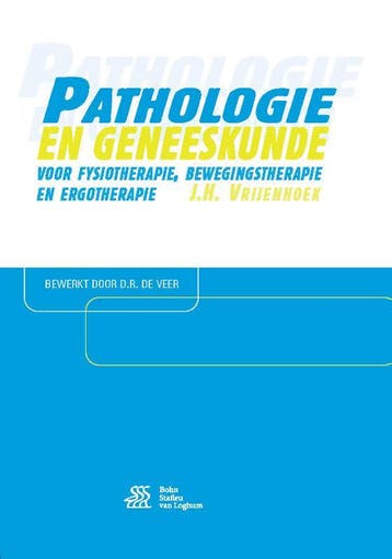 Pathologie en geneeskunde voor fysiotherapie b 9789036816014, Boeken, Verzenden, Zo goed als nieuw