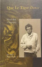 Que le tigre danse : Huub Bals : een biografie, Ophalen of Verzenden, Nieuw