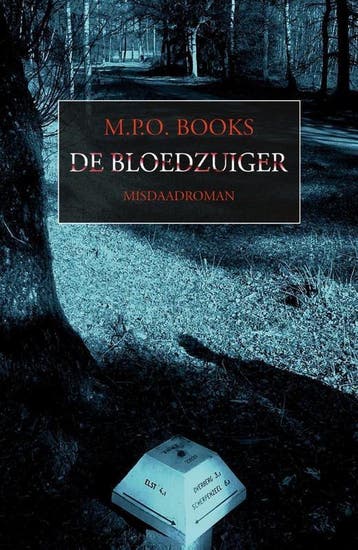 De bloedzuiger / District Heuvelrug / 2 - M.P.O. Books, Verzenden, Gelezen, M.P.O. Books