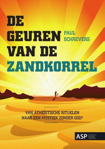 De geuren van de zandkorrel - Paul Schrevers 9789057183942, Verzenden, Zo goed als nieuw, Paul Schrevers