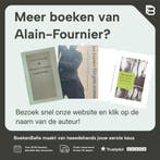 Verlangen naar het verlangen / De nieuwe engelbewaarder / 6, Boeken, Verzenden, Gelezen, Alain-Fournier