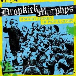cd digi - Dropkick Murphys - 11 Short Stories Of Pain &am..., Verzenden, Zo goed als nieuw