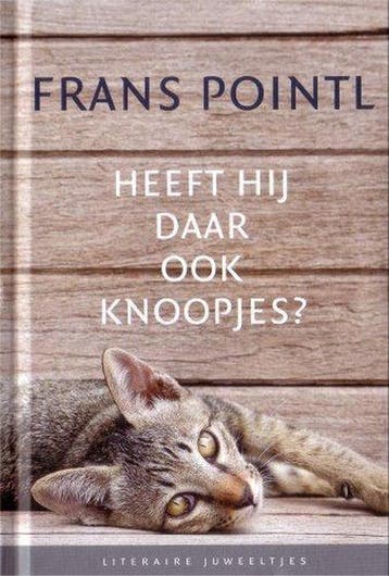 Heeft hij daar ook knoopjes? / Literaire Juweeltjes, Verzenden, Zo goed als nieuw, Frans Pointl