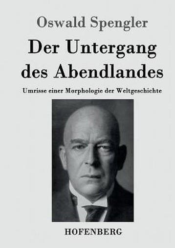9783843040433 Der Untergang des Abendlandes, Verzenden, Nieuw, Oswald Spengler