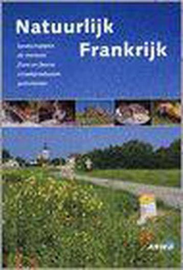 Natuurlijk Frankrijk 9789018016500 D. Babo, Verzenden, Zo goed als nieuw, D. Babo