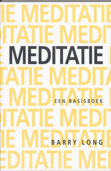 Meditatie - B. Long 9789069633381, Verzenden, Zo goed als nieuw, B. Long