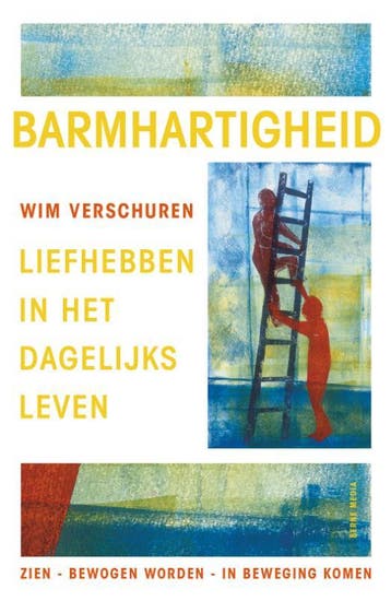 Barmhartigheid - Wim Verschuren 9789089722904, Verzenden, Zo goed als nieuw, Wim Verschuren