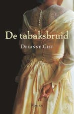 De tabaksbruid 9789029719247 Deeanne Gist, Verzenden, Gelezen, Deeanne Gist