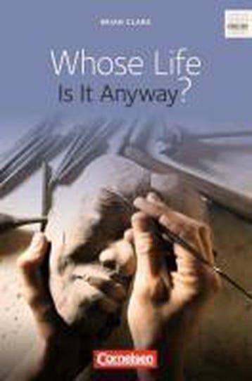 Whose Life Is It Anyway? 9783060330317 Brian Clark, Verzenden, Gelezen, Brian Clark