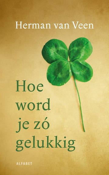 Hoe word je zó gelukkig (Goed), Boeken, Verzenden, Gelezen, Herman van Veen
